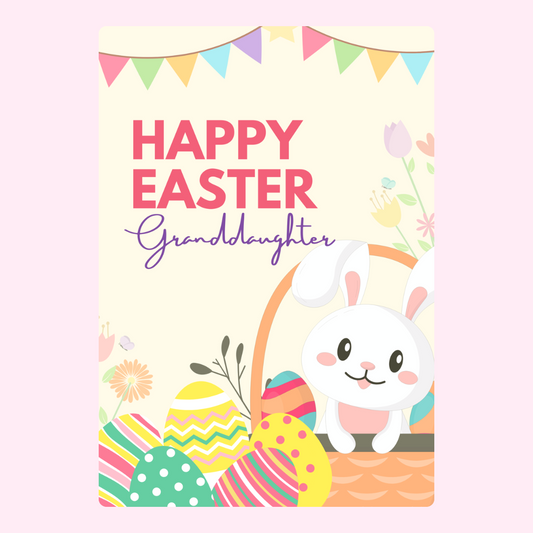 Happy Easter Granddaughter