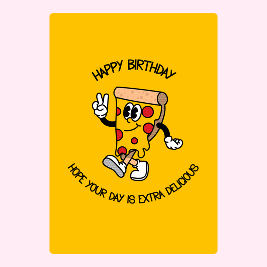 Happy Birthday Pizza Card - 5bc11b7d