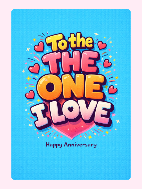To The One I Love Bold Anniversary Cake Card letterbox cake card with freshly baked cake slices
