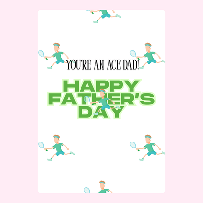 You're an Ace Dad! tennis design