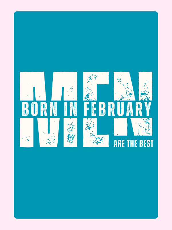 Man Born In February Cake Card, birthday