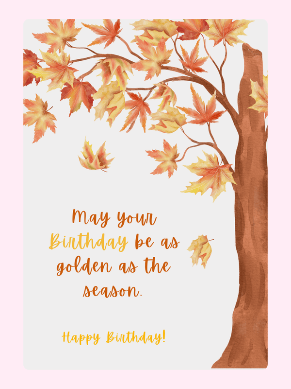 Birthday card with autumn leaves and birthday message.
