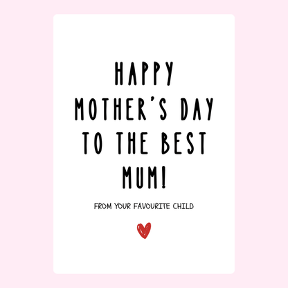 Mother's Day card to Mumi, from favorite child