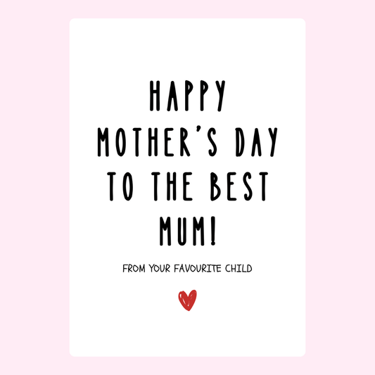 Mother's Day card to Mumi, from favorite child
