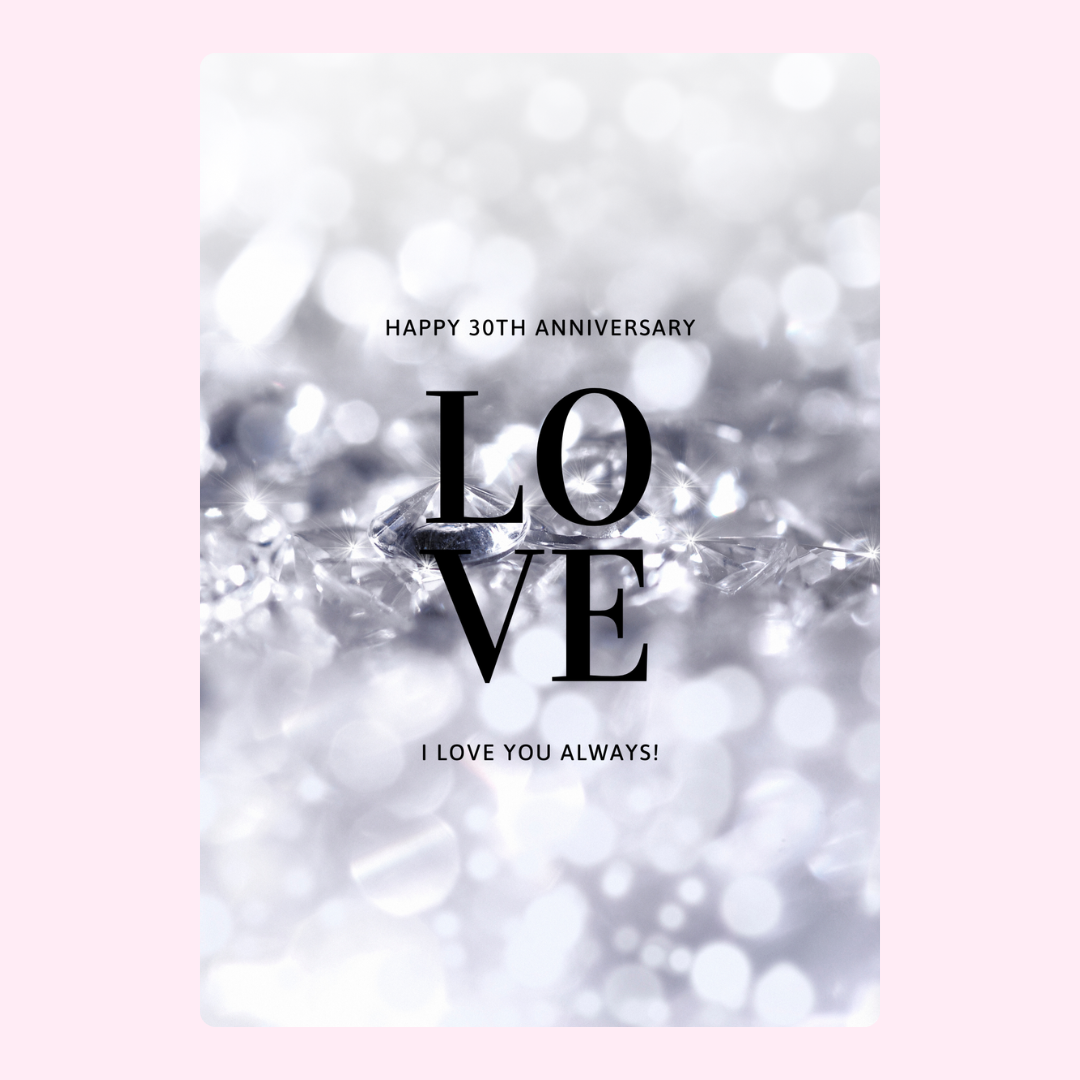 30th Anniversary Love Card