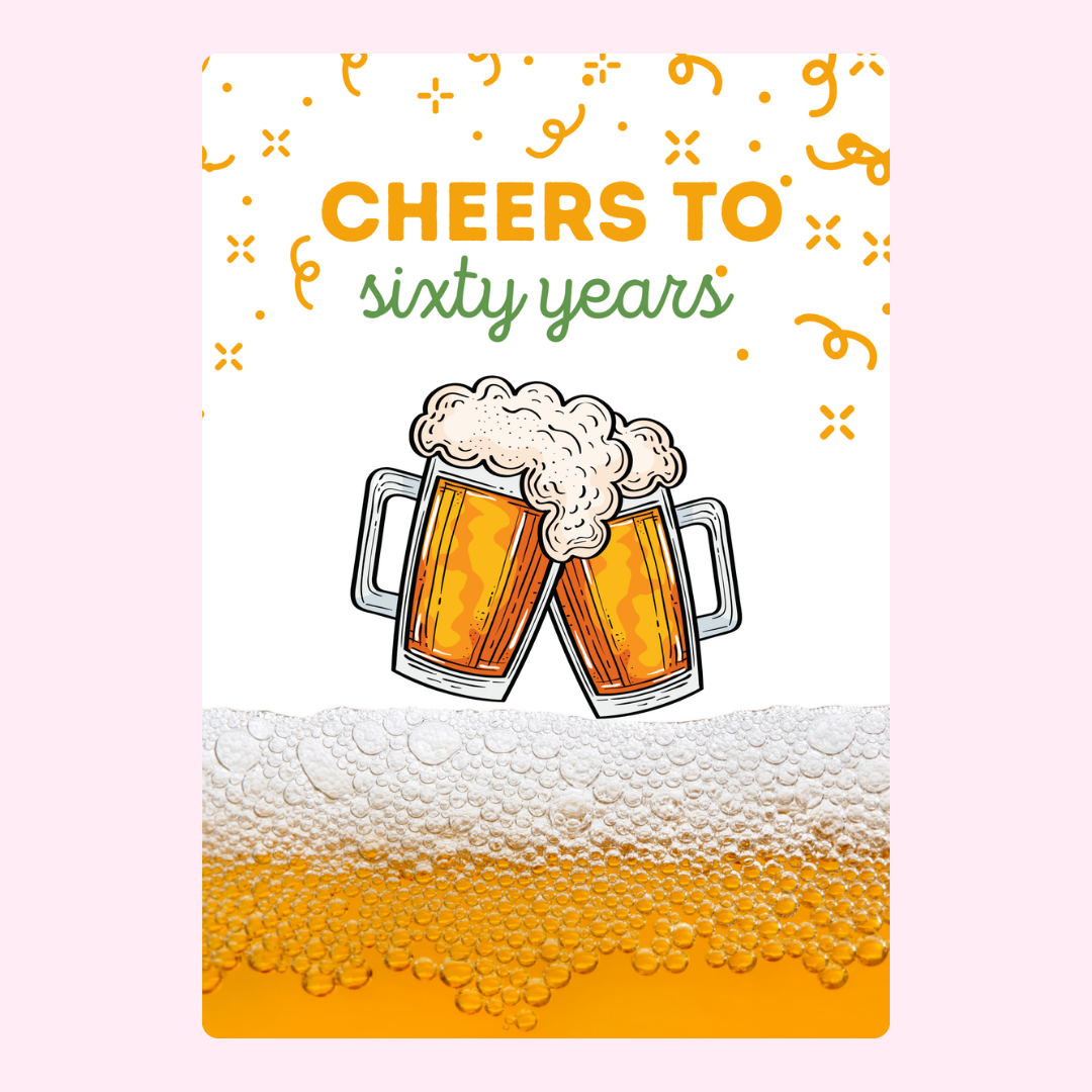 60th birthday card with beer cheers illustration and text