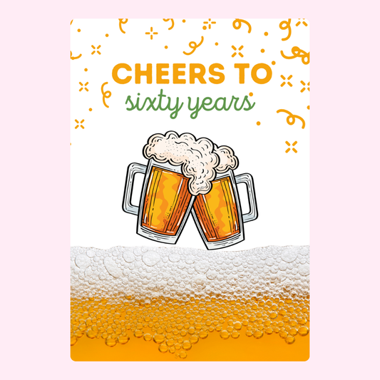 60th birthday card with beer cheers illustration and text