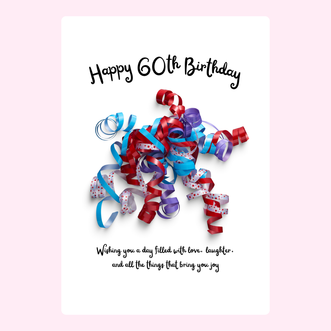 60th birthday card with colorful ribbon design and message