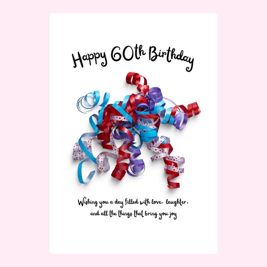 60th birthday card with colorful ribbon design and message