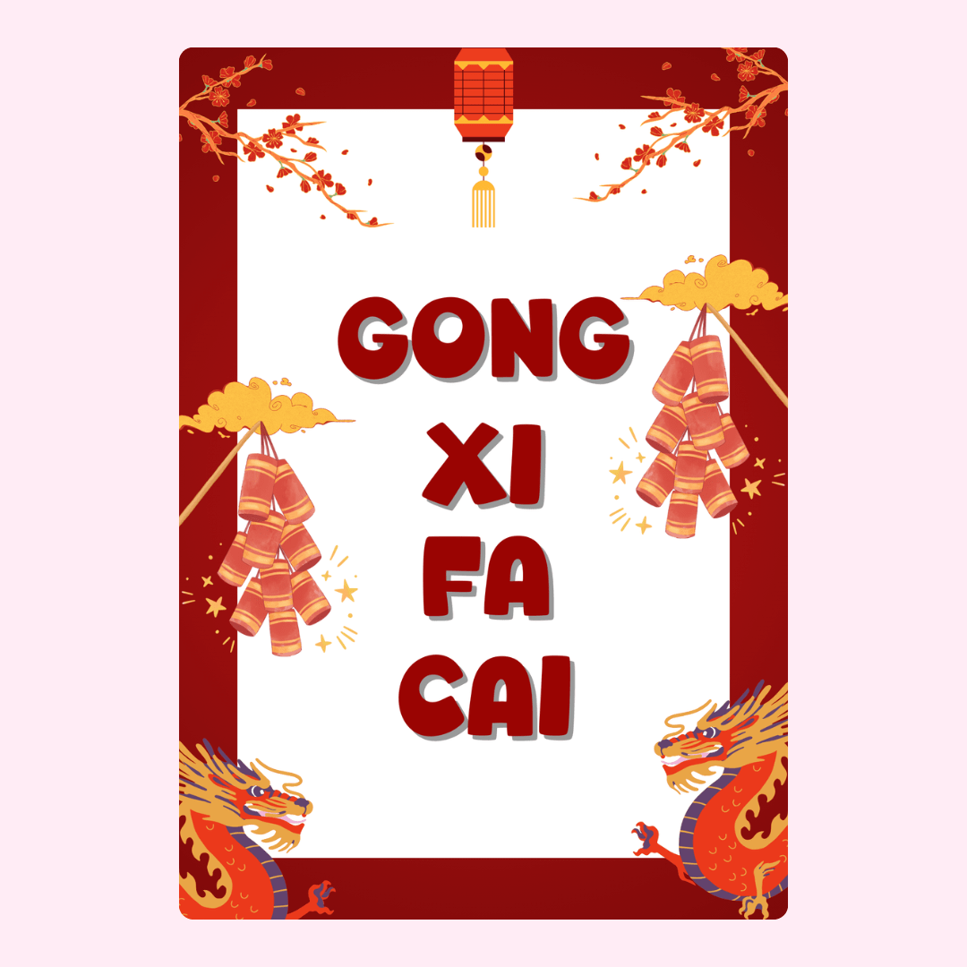 Gong Xi Fa Cai greeting with dragons and firecrackers.
