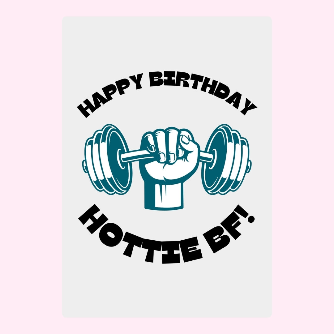 Birthday message with a hand lifting a dumbbell for boyfriend.