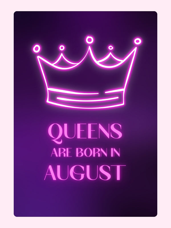 Queens Are Born in August Treat Cake Card, birthday