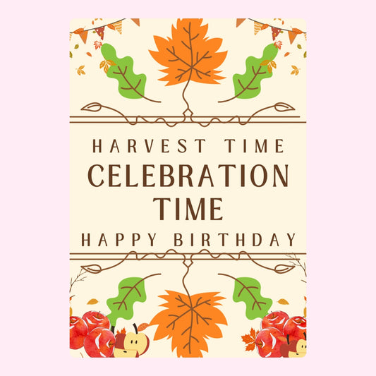 Harvest birthday design with autumn leaves.
