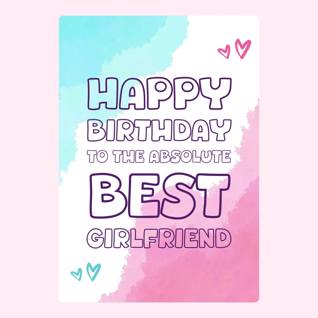 Happy Birthday to the best girlfriend text card with pastel colours