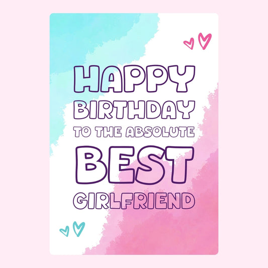 Happy Birthday to the best girlfriend text card with pastel colours