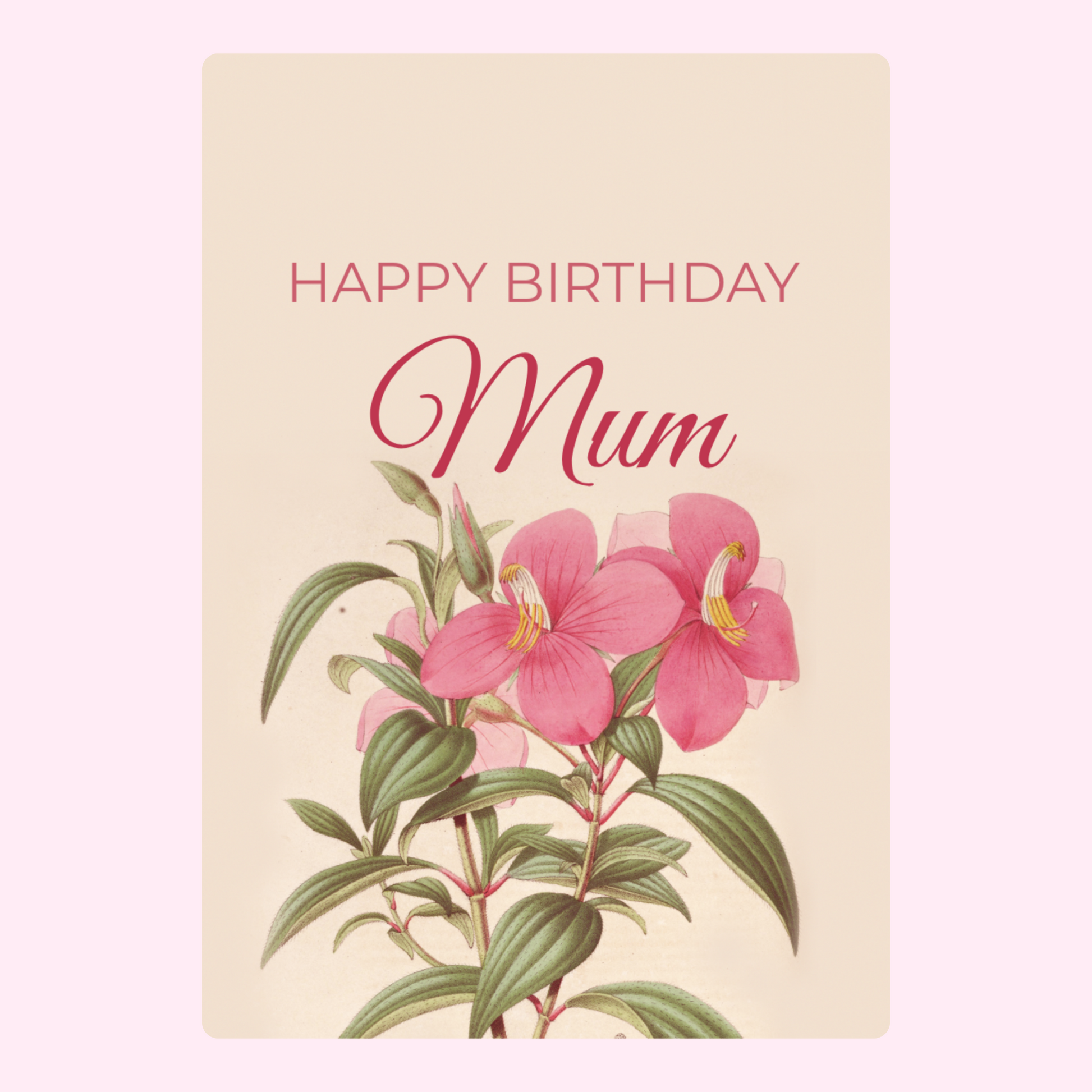 Happy Birthday Mum card with pink flowers