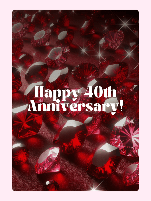 40th Anniversary card with sparkling red gems