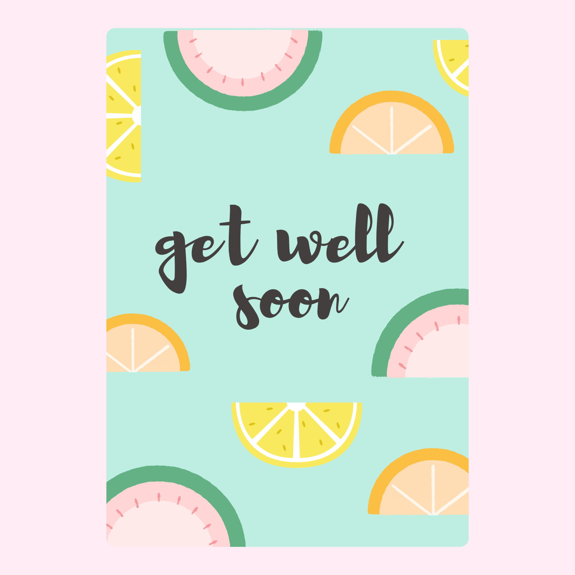 Get well soon card with fruit slices - 6_73c4065b