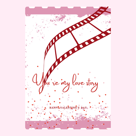 You're my love story film strip design