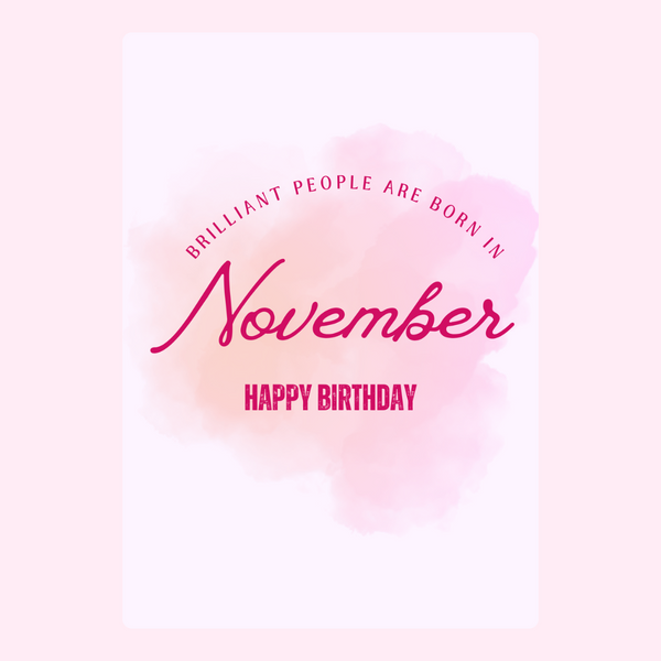 Brilliant People Born In November