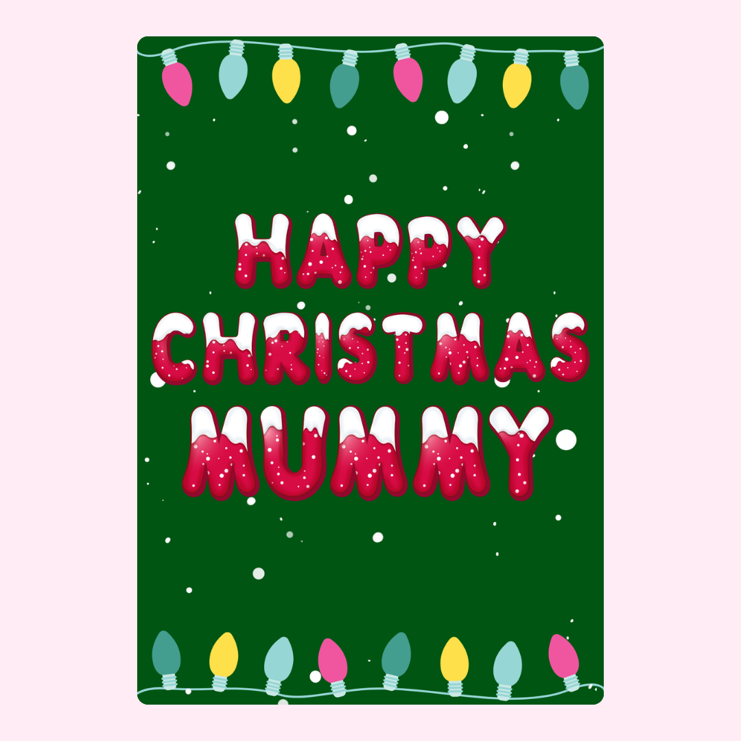 Christmas card for Mummy