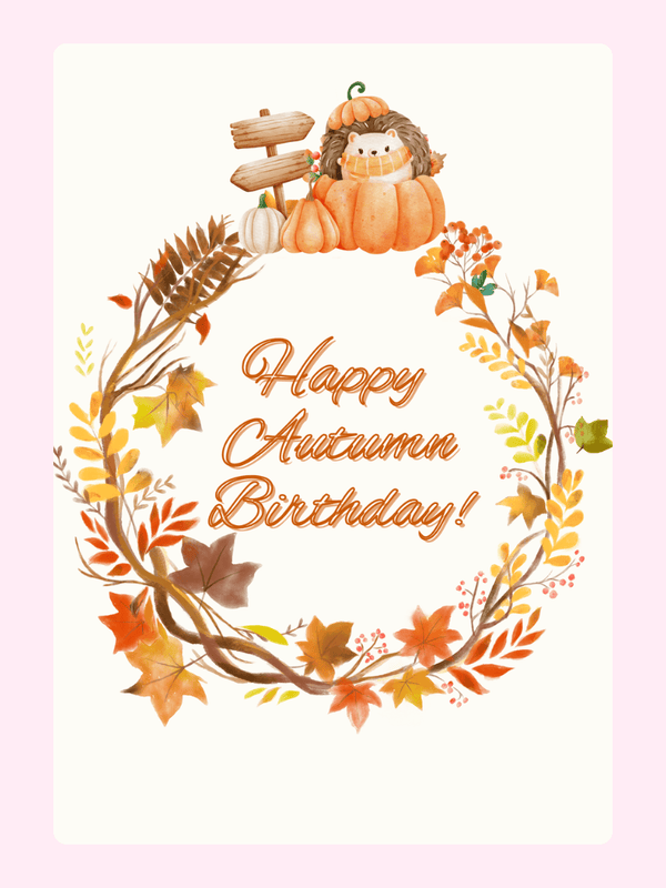 Autumn birthday card with hedgehog and wreath