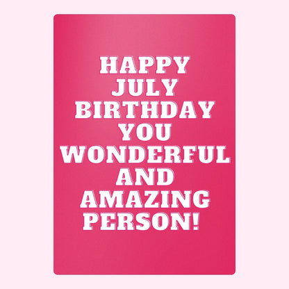 Pink birthday design with bold white text for July.