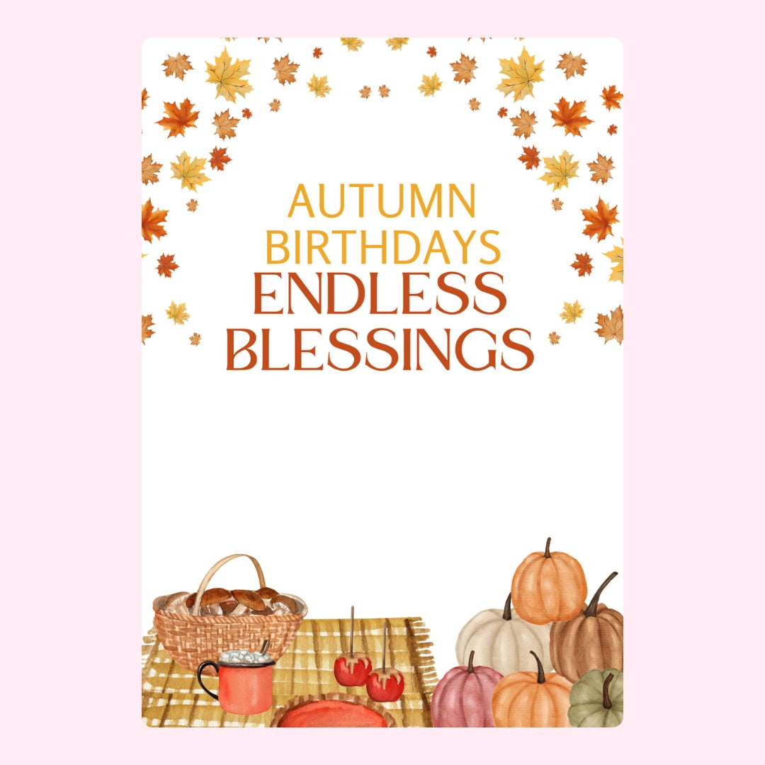 Autumn blessings birthday design.