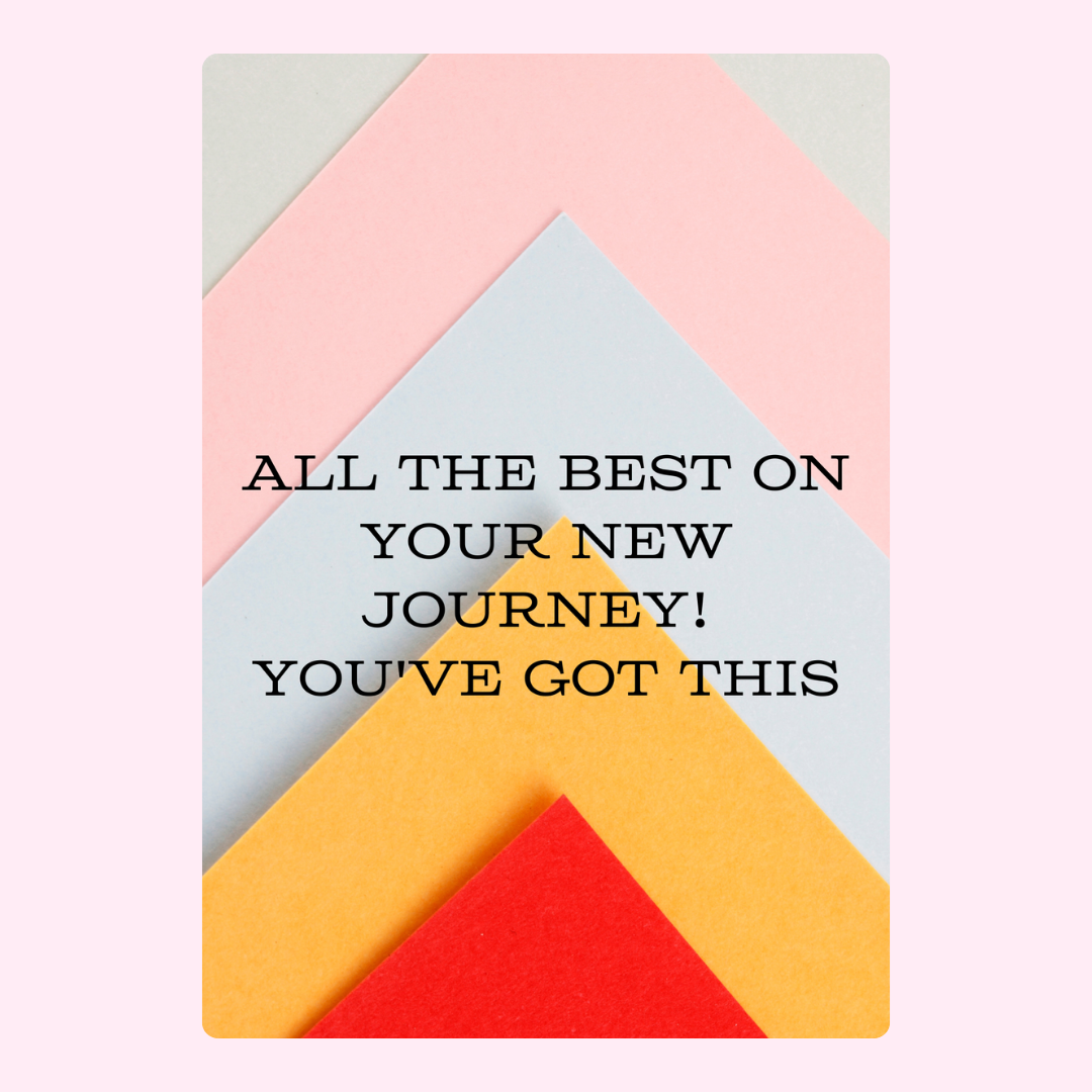 All the best on your new journey!