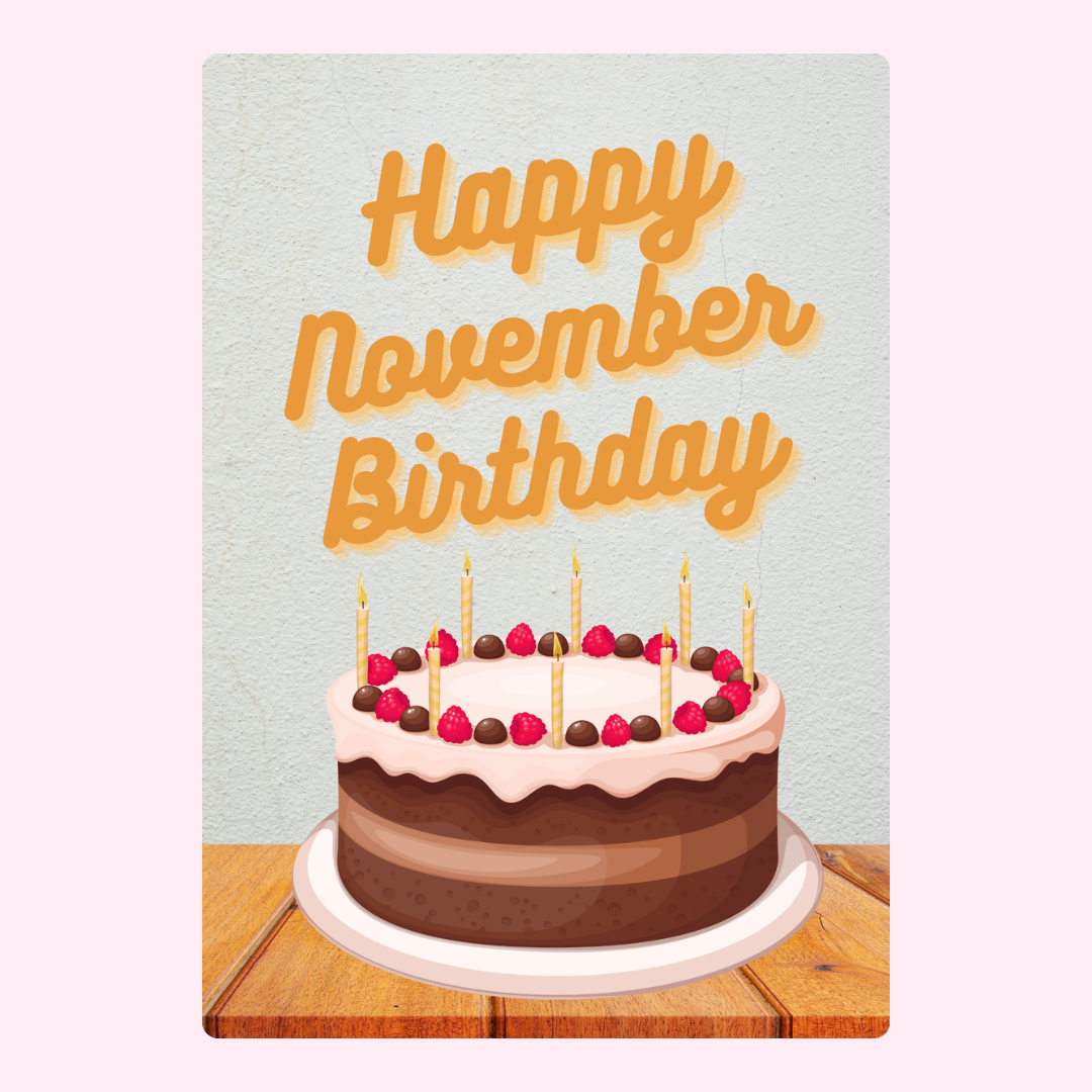 November birthday cake card