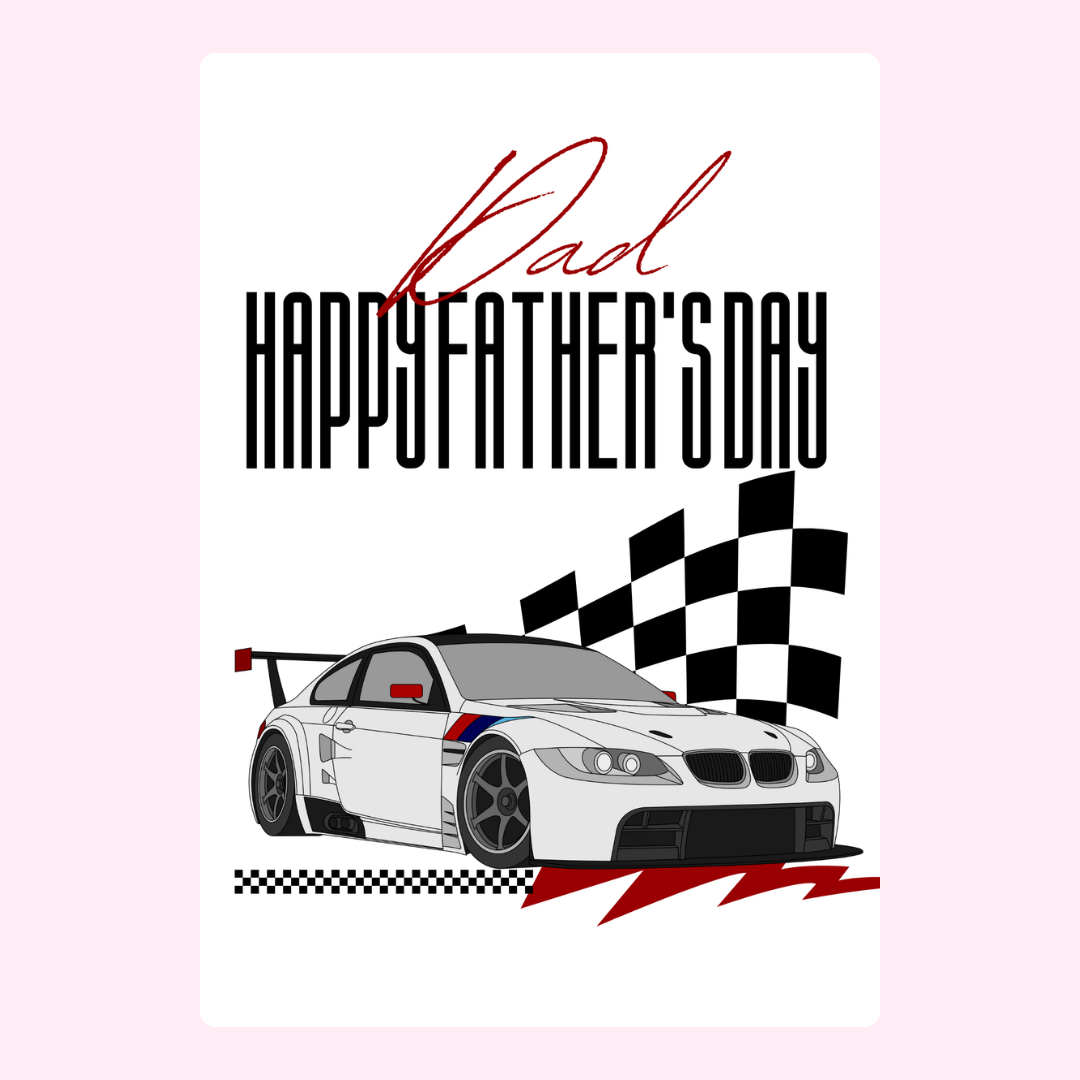 Father's Day card with BMW race car for Dad