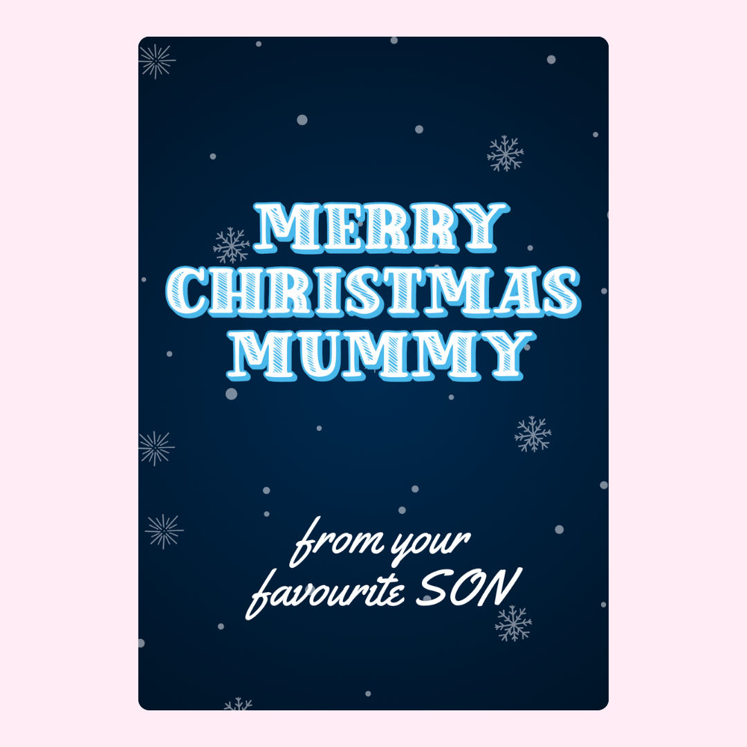 Christmas card for Mummy from Son