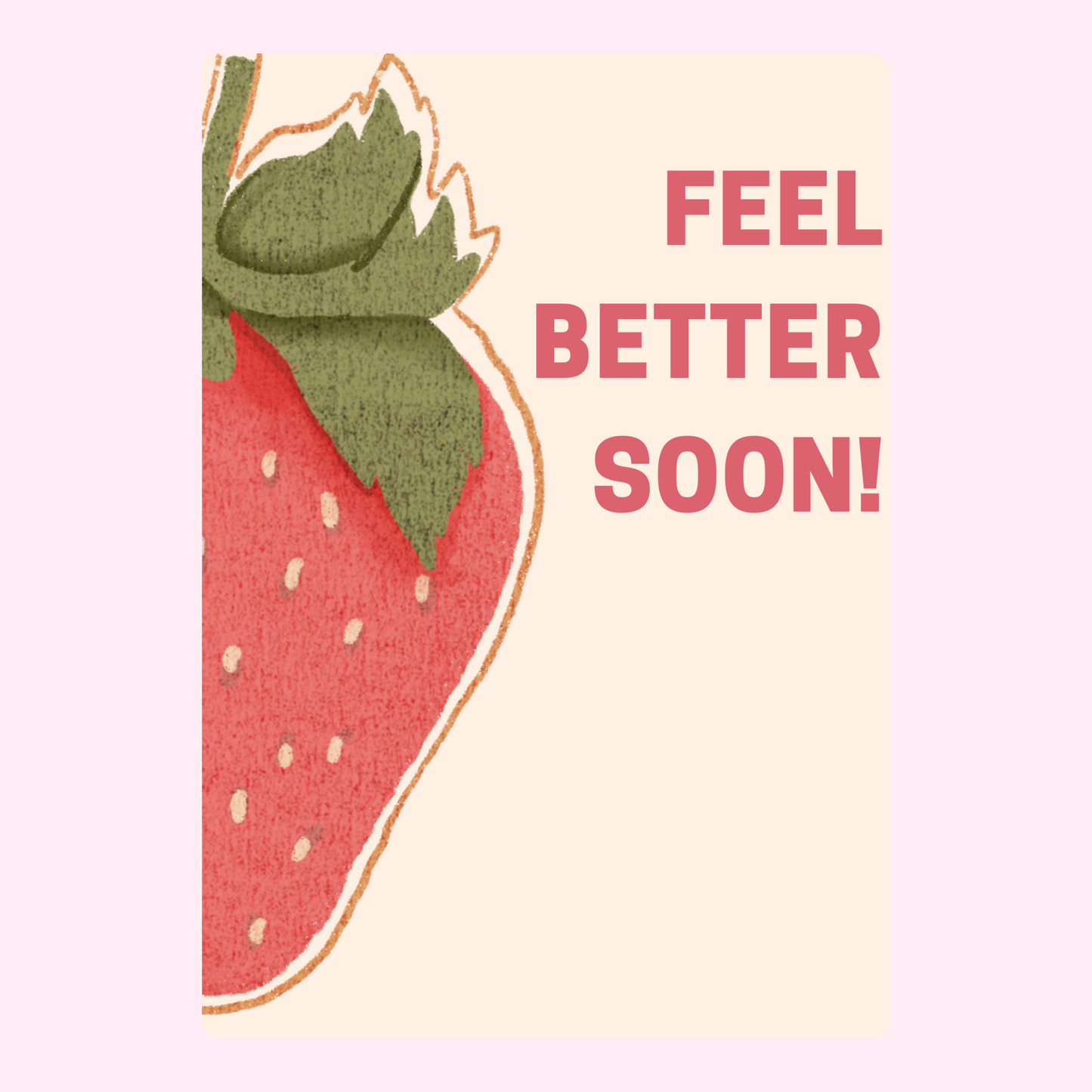 Get well soon card with strawberry design