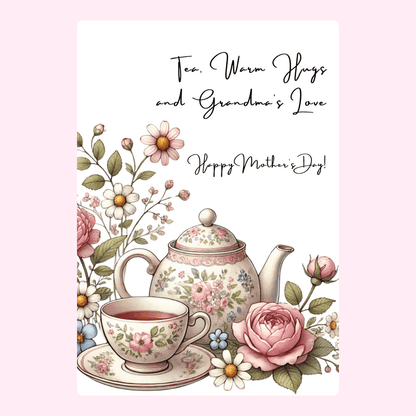 Mother's Day card with tea, hugs, and love.