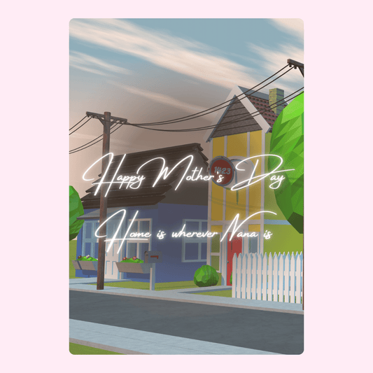 Mother's Day card with Nana's home scene