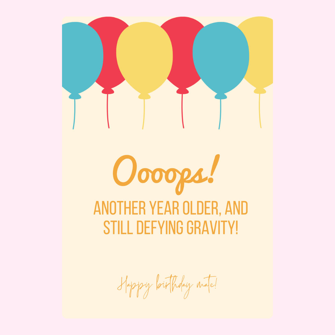 Birthday card with balloons, Ooops! message