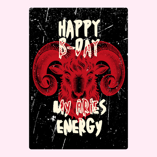 Happy B-Day Aries Energy - Zodiac Sign Image