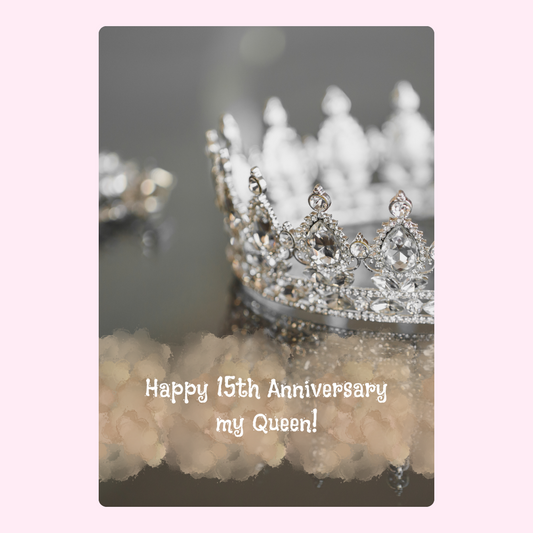 Happy 15th Aniversary My Queen