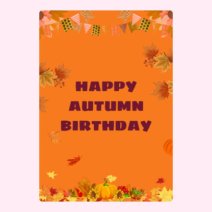 Bright orange autumn birthday design.