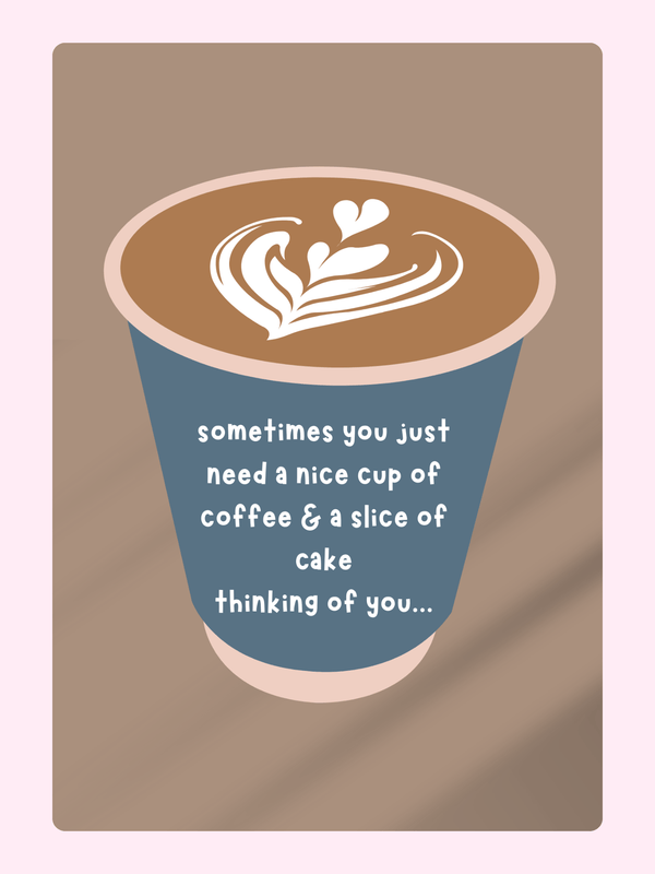 Coffee cup art with thinking of you message
