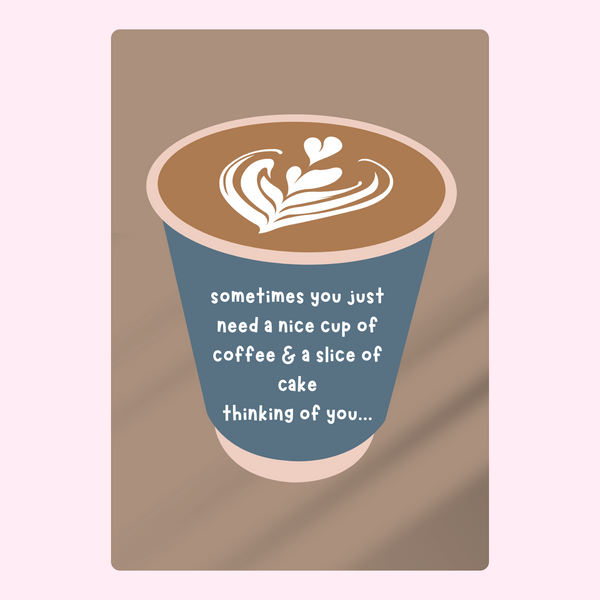 Coffee Thinking of You