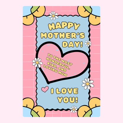 Mother's Day card 8_24a0225e with a heart and message to Mum.