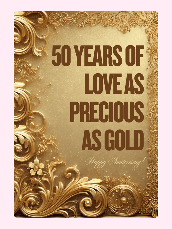 50 Years of Love in gold