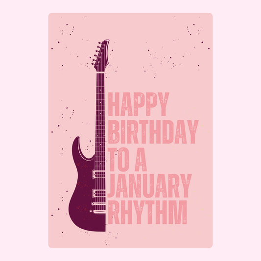 Birthday card with guitar, January rhythm