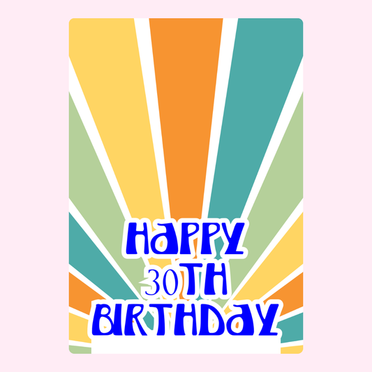 Happy 30th Birthday