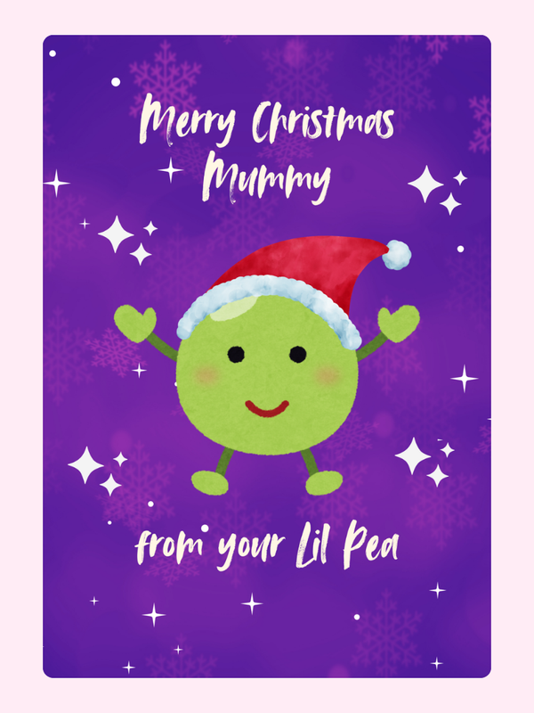 Christmas card for Mummy from Lil Pea