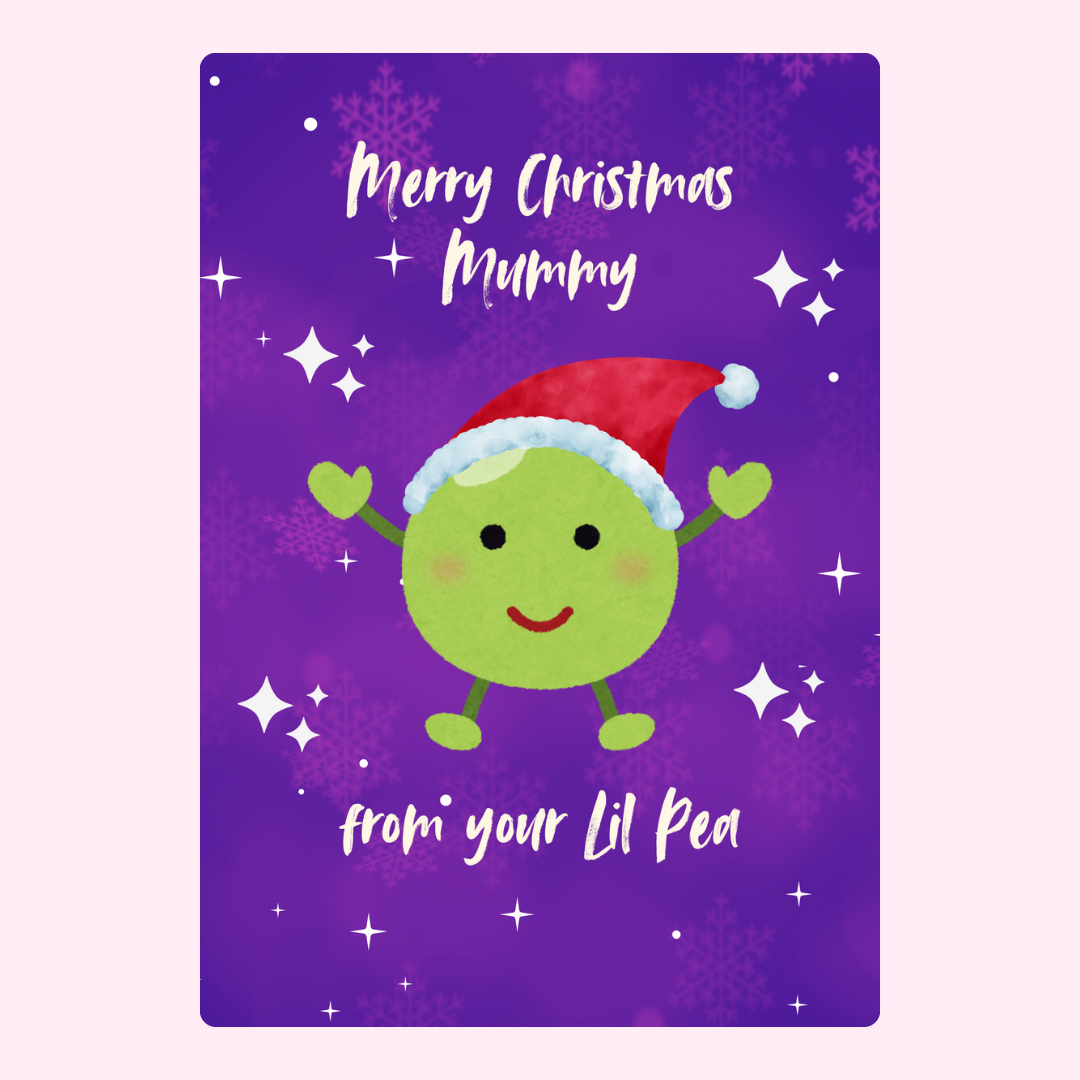 Christmas card for Mummy from Lil Pea