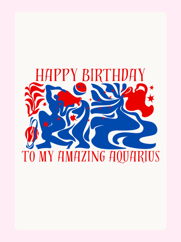 My Amazing Aquarius Cake Card, birthday
