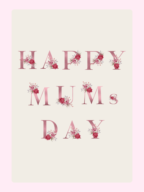 Happy Mum's Day card with floral design