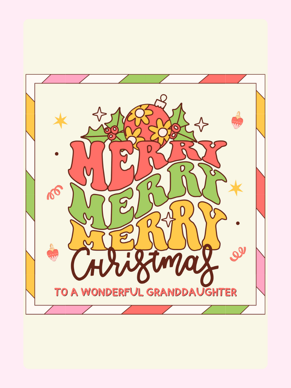 Merry Merry Merry Granddaughter Cake Card, Christmas